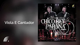 Chico Rey & Paraná - Viola E Cantador - Cantos & Cordas Acústico - Áudio