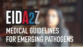 Medical Guidelines for Emerging Pathogens – Dr Nahid Bhadelia