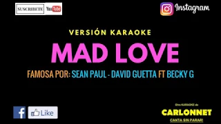 Mad Love - Sean Paul- David Guetta Ft Becky G (Karaoke)