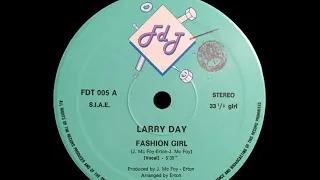 Larry Day - Fashion Girl [ITALO-DISCO] [1984]