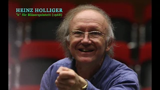 ZÜRCHER BLÄSERQUINTETT spielt HEINZ HOLLIGER  "h" für Bläserquintett (1968).