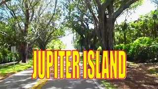 JUPITER ISLAND DRIVING TOUR FROM HOBE SOUND TO TEQUESTA