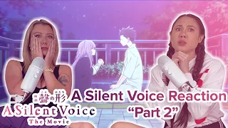 Silent Voice - Reaction - Movie - Part 2