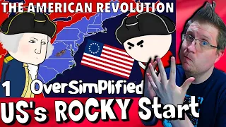 History Noob Watches OverSimplified - The American Revolution (Part 1) | A WILD War! [Reaction]