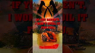 The Burning | Quickie Review  #review #moviereview #slasher