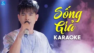 [KARAOKE] Sống Giả - Lâm Hùng