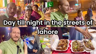 ENJOYING LAHORE STREETS FROM DAY TILL NIGHT 🇵🇰😍| LAHORE ME KYA AYA HAI?🥰