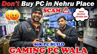 DON'T BUY PC IN NEHRU PLACE, DELHI 🚫 80K PC @Gamingpcwala007 FULL VLOG