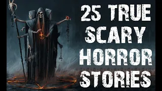 25 TRUE Disturbing & Terrifying Horror Stories | Ultra Compilation | (Scary Stories)