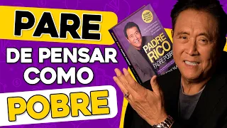 COMO SER RICO | 8 LIÇÕES de Pai Rico, Pai Pobre de ROBERT KIYOSAKI