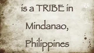 Manobo Tribe: Their Ways of Life and Practices