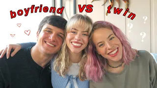 WHO KNOWS ME BETTER? boyfriend vs twin