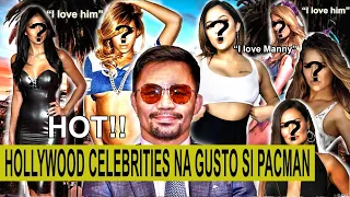 Hollywood hot female celebrities na gusto si Manny Pacquiao | with ENGLISH subtitles