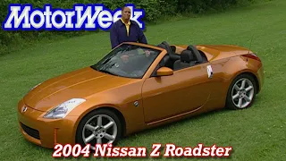 2004 Nissan Z Roadster | Retro Review