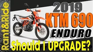 2019 KTM 690 Enduro R worth the Upgrade? Should I upgrade?