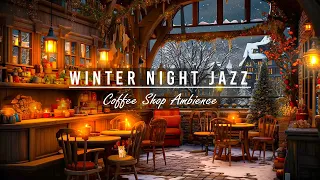 Winter Night Jazz Music to Stress Relief ❄️ Relaxing Cafe Jazz Music For Sleeping, Working, Studying