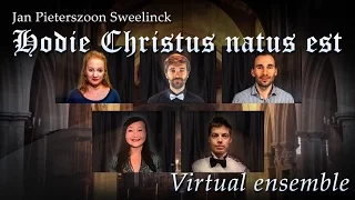 Jan Pieterszoon Sweelinck - Hodie Christus natus est (multitrack collab)