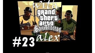 Прохождение игры - Gta Sa [San Andreas] #23 (Парни за облаками в горах)