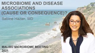 Let's Talk Sh!t #2020-4 Microbiome and Disease associations (Cause or Consequence)? Sabine Hazan, MD