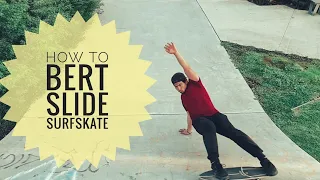 How to BERT SLIDE - Surfskate Tutorial