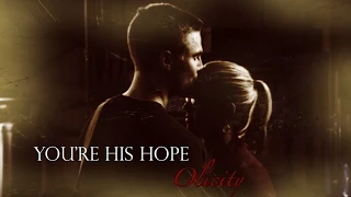 You're His Hope // An Olicity Fanfic