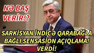 SON DEQIQE ! SARKİSYAN GECƏYLƏ QARBAĞLA BAĞLI SƏRSƏMLƏDİ! - XEBERLER , XEBER 2022