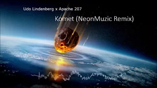 Udo Lindenberg x Apache 207 - Komet (NeonMuzic Remix)