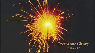 Czerwone Gitary - Mija rok [Official Audio]