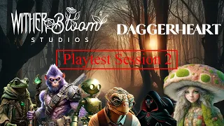 Daggerheart Playtest Session 2