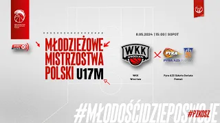 WKK Wrocław - Pyra AZS Szkoła Gortata Poznań (Finał MMP U17M)