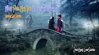 Nkauj phim nyuj vais los coj tub ntsuag #Tubntsuag #zoovxyooj 23/9/2022