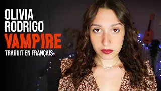 Vampire by Olivia Rodrigo - TRADUIT EN FRANCAIS ( cover Lisa Pariente )