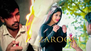 Zaroori Tha - Rahat Fateh Ali Khan | Heart Touching Love Story By Eye Heart Studio