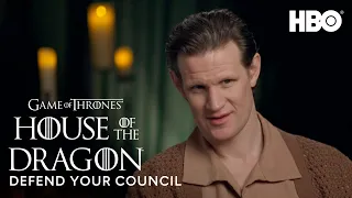 Defend Your Council | House of the Dragon | HBO