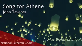 Song for Athene - John Tavener | National Lutheran Choir