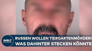 PUTINS KRIEG: Tiergartenmörder austauschen? "Ich kann mir das nur als Störmanöver erklären!"