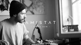 Amistat - ready now (Live Session From Home)