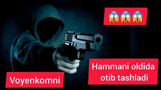 Harbiy komissarni otib tashladi