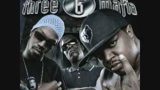 Three 6 Mafia - Let's Plan a Robbery Most Known Unknown