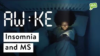AWAKE | A Shift.ms film about insomnia & multiple sclerosis