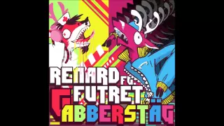 Stag Party - Renard ft. Futret (GABBERSTÄG)