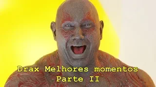 Drax melhores momentos Parte II 38#