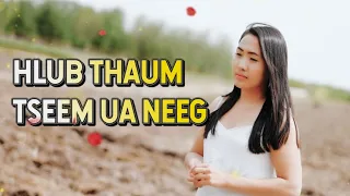 Hlub Thaum Tseem Ua Neeg cover by Ncais Vaj | original by Muaj Koob Lis