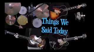 Things We Said Today - Guitar, Bass, Drums and Keyboard Cover