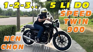 TRIUMPH SPEED TWIN 900 | 5 LÍ DO SỞ HỮU NGAY CHIẾC XE CLASSIC HÓT NHẤT NHÀ TRIUMPH !!!