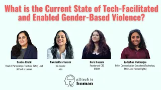 What is the Current State of Tech-Facilitated and Enabled Gender-Based Violence?