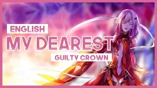 【mew】"My Dearest" ║ Guilty Crown OP 1 ║ Full ENGLISH Cover Lyrics