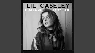 C'est La Vie (K1r3y Remix)