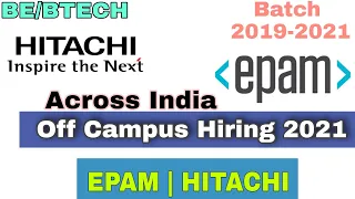 EasyApply - Epam Systems Off Campus Recruitment Drive 2021 |Hitachi Systems Hiring