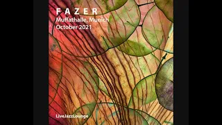 F A Z E R – Muffathalle, Munich, October 2021 (Live Recording)